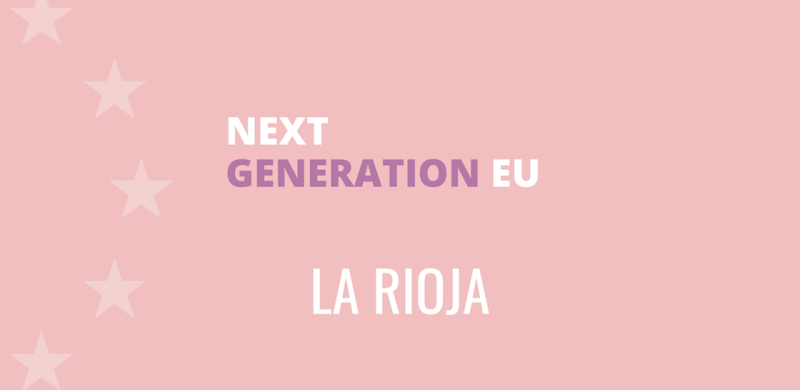 Fondos Next Generation La Rioja