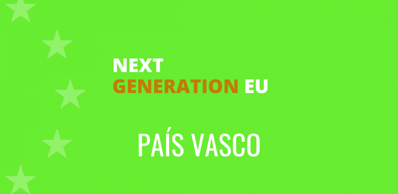 Fondos Next Generation Pais Vasco