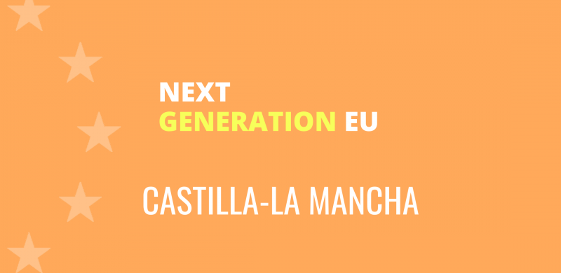 Fondos Next Generation Castilla-La Mancha